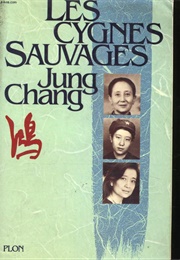 Les Cygnes Sauvages (Jung Chang)