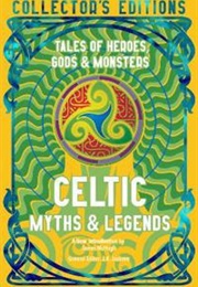 Celtic Myths &amp; Legends (Various)