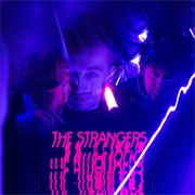 The Strangers, General Elektriks &amp; Leeroy - The Strangers