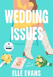 Wedding Issues (Elle Evans)