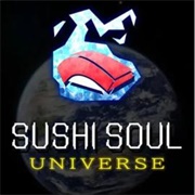 Sushi Soul Universe