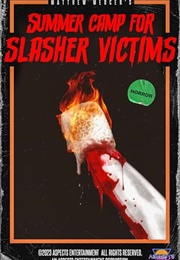 Summer Camp for Slasher Victims (Matthew Mercer)