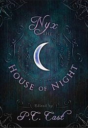 Nyx in the House of Night (P.C. Cast)