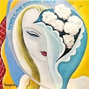 Layla - Derek &amp; the Dominos