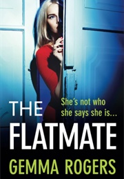 The Flatmate (Gemma Rogers)