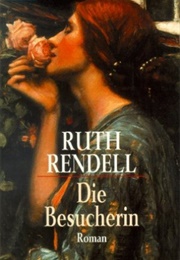 Die Besucherin (Ruth Rendell)