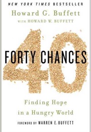 40 Chances (Howard G. Buffett)