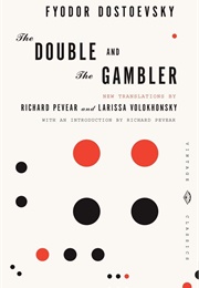 The Double and the Gambler (Fyodor Dostoevsky)