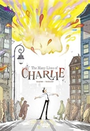 The Many Lives of Charlie (Kid Toussaint)