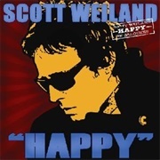 Scott Weiland - &quot;Happy&quot; in Galoshes