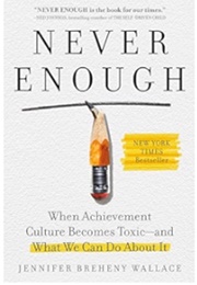 Never Enough (Jennifer Breheny Wallace)