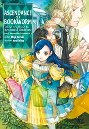 Ascendance of a Bookworm: Part 5 Volume 5 (Miya Kazuki)