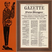 Gazette Vol.1 - Pete Seeger