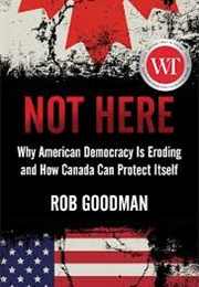 Not Here (Rob Goodman)