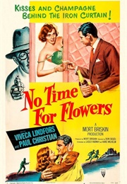 No Time for Flowers (1952)