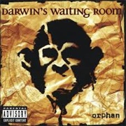 Darwin&#39;s Waiting Room - Orphan