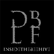 Inside the Beehive - Drink Bleach; Live Forever