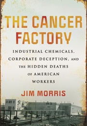 The Cancer Factory (Jim Morris)