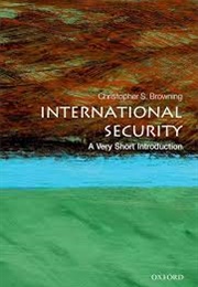 International Security: A Very Short Introduction (Christopher S. Browning)