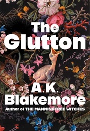 The Glutton (A.K. Blakemore)