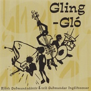 Gling-Gló - Björk &amp; Tríó Guðmundar Ingólfssonar