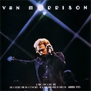 Into the Mystic - Live - Van Morrison