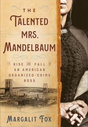 The Talented Mrs. Mandelbaum (Margalit Fox)