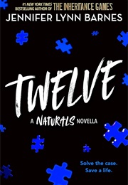 Twelve (Jennifer Lynn Barnes)