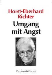 Umgang Mit Der Angst (Horst Eberhard Richter)