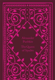 The Queen of Spades (Alexander Pushkin)