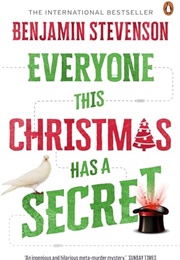 Everyone This Christmas Has a Secret (Benjamin Stevenson)