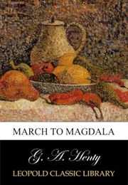 March to Magdala (Henty, G.A.)