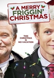 A Merry Friggin&#39; Christmas (2014)