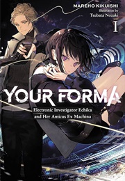 Your Forma Vol. 1 (Mareho Kikuishi)