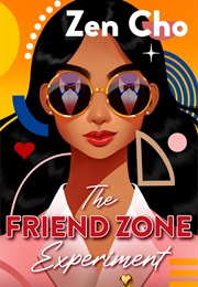 The Friend Zone Experiment (Zen Cho)