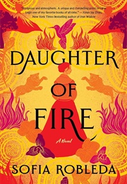 Daughter of Fire: A Novel (Robleda, Sofia)