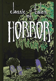 Classic Tales of Horror (Various Authors)