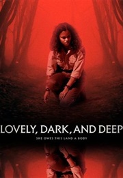 Lovely, Dark and Deep (2023)