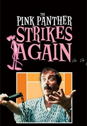 The Pink Panther Strikes Again (1976)