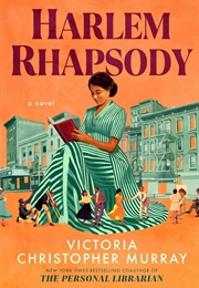 Harlem Rhapsody (Victoria Christopher Murray)