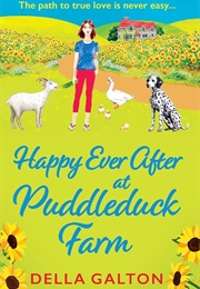 Happy Ever After at Puddleduck Farm (Della Galton)