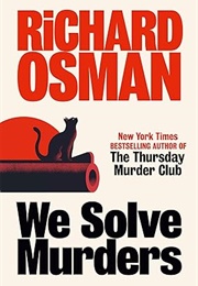 We Solve Murders (Richard Osman)