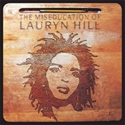 The Miseducation of Lauryn Hill (1998)