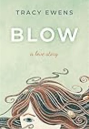 Blow (Tracy Ewens)