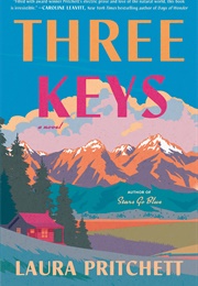 Three Keys (Laura Pritchett)