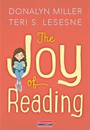 The Joy of Reading (Miller and Lesesne)