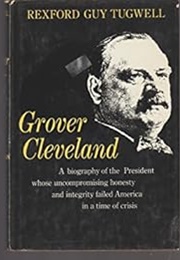 Grover Cleveland (Rexford Guy Tugwell)