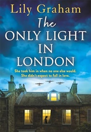 The Only Light in London (Lily Graham)