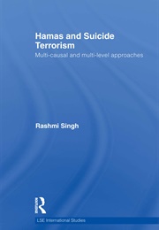 Hamas and Suicide Terrorism (Rashmi Singh)