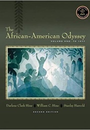 The African American Odyssey: Volume One (Darlene Clark Hine)